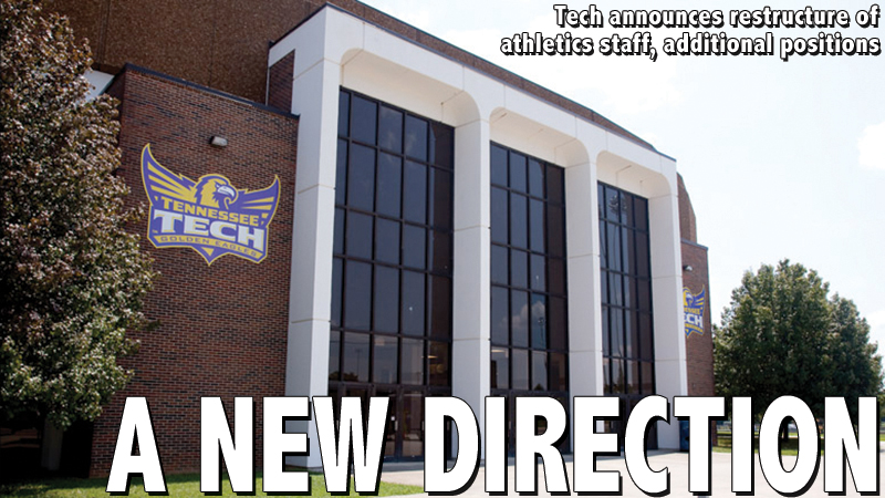 Tennessee Tech announces restructure of athletics staff, additional positions