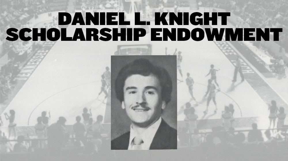 Daniel L. Knight Scholarship Endowment to assist men’s basketball managers