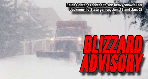 Eblen Center under "blizzard" advisory for two upcoming games