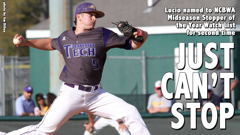 Lucio named to NCBWA Midseason Stopper of the Year Watch List for second time