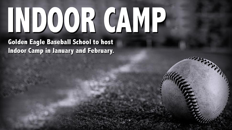 Golden Eagle baseball team to hold Indoor Camp in January and February