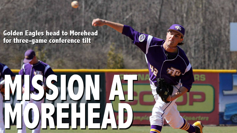 Three-game set at Morehead next on the docket for Golden Eagle baseball team