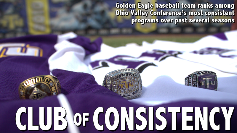 Golden Eagle baseball team ranks among most consistent clubs in Ohio Valley Conference