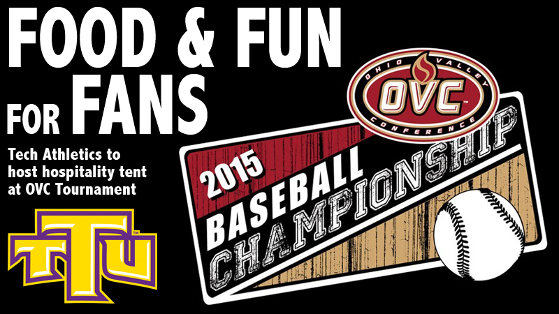 Golden Eagle baseball fans invited to hospitality tent during Tech games at OVC Tournament