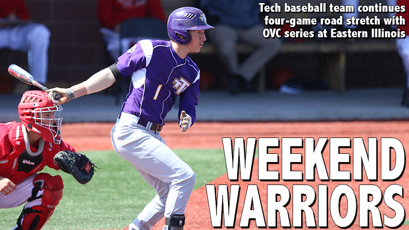 Tech baseball teams continues four-game road stretch with OVC series at Eastern Illinois