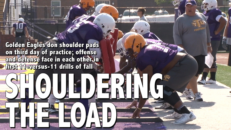 Camp Notebook: Day three features shoulder pads, full offense versus defense drills