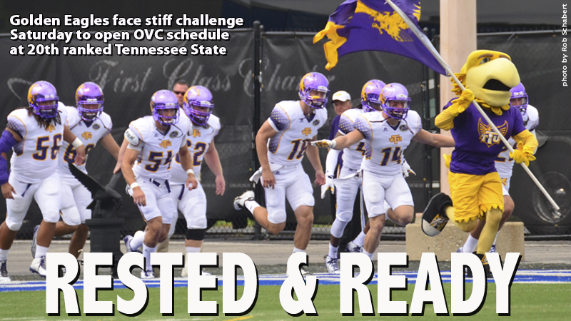 Following bye week, Golden Eagles rested and ready for OVC opener at Tennessee State