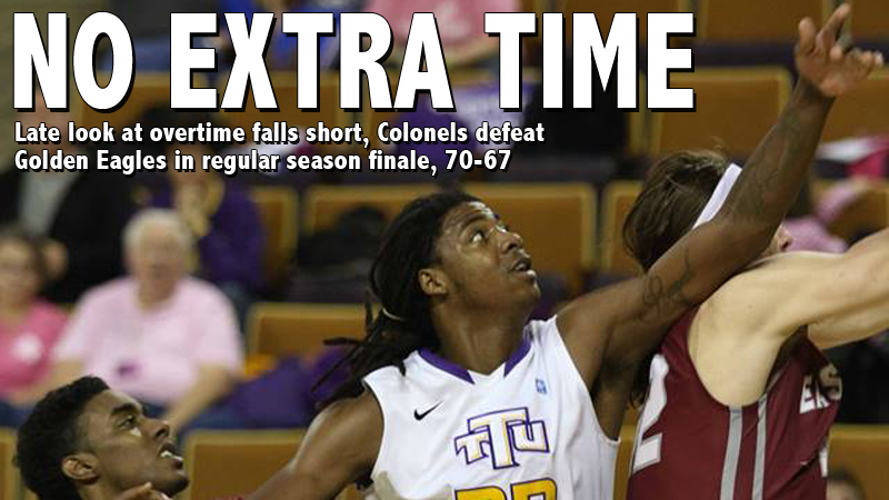Late look at overtime falls short, Colonels defeat Golden Eagles, 70-67