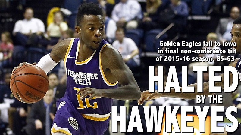 Golden Eagles fall to Iowa in final non-conference tilt of 2015-16 season, 85-63