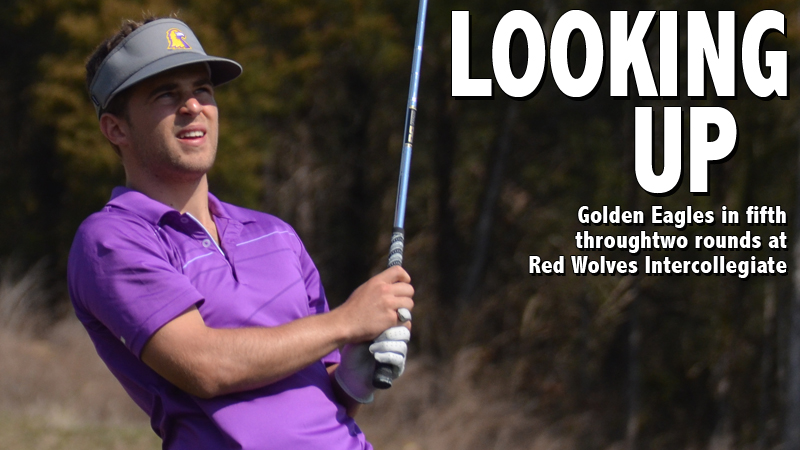Golden Eagles in fifth throught two rounds at Red Wolves Intercollegiate