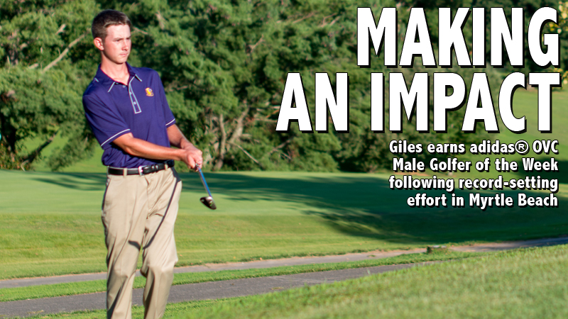Giles earns adidas® OVC Male Golfer of the Week honors after first collegiate event