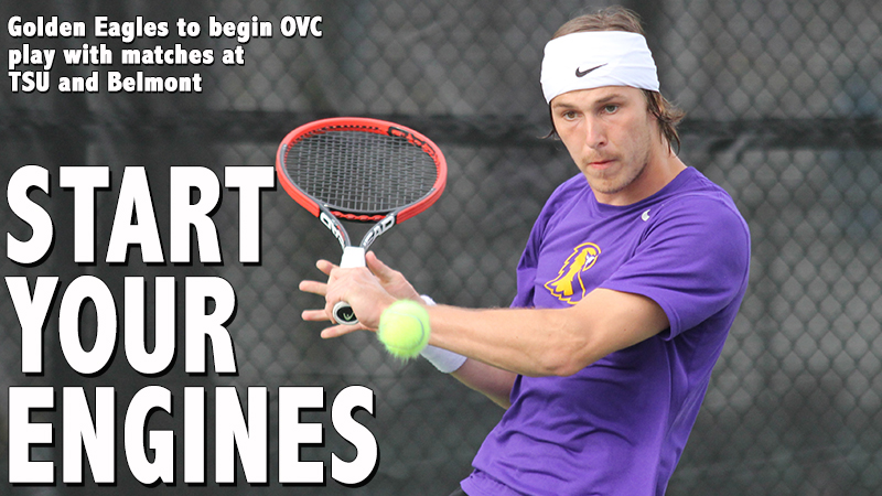 Golden Eagles soar into OVC action with matches at TSU and Belmont