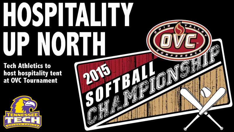 Golden Eagle fans invited to hospitality tent during Tech games at OVC Softball Tournament