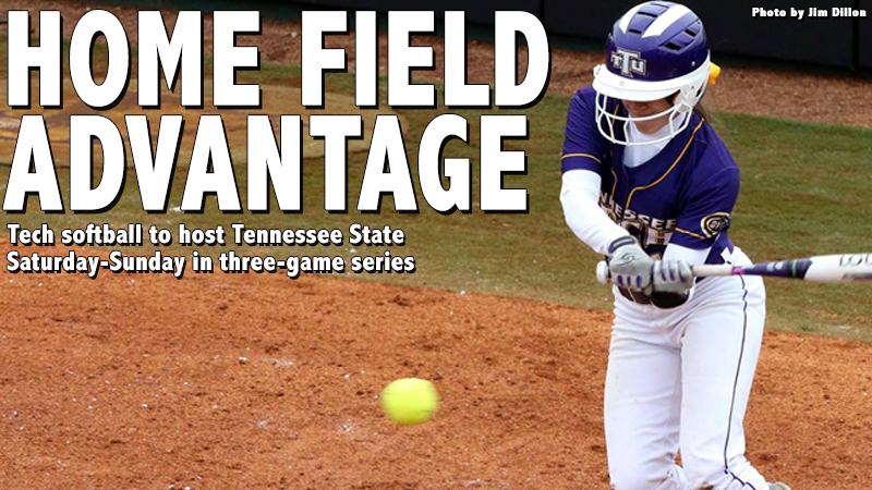 Tech softball to host three-game series versus OVC in-state rival Tennessee State Sat.-Sun.