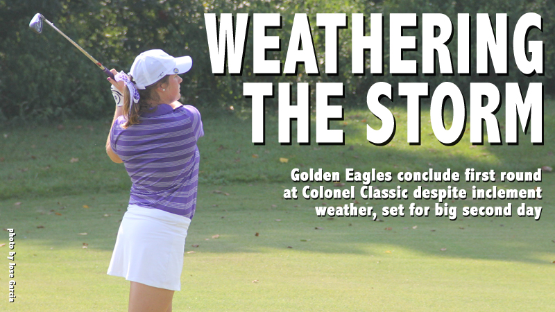 Golden Eagles poised for big Saturday at Colonel Classic after rain-shortened day one