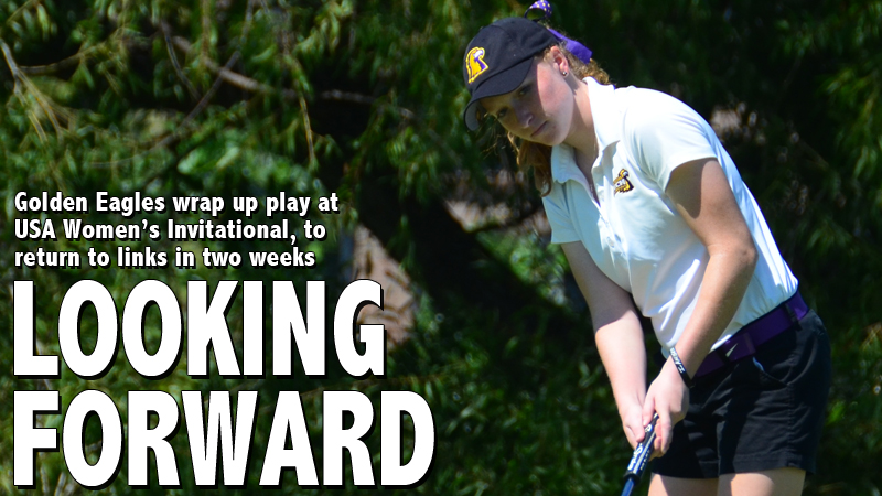 Golden Eagles wrap up play at USA Women’s Invitational, to return to links in two weeks