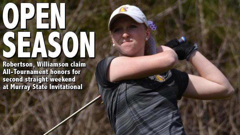 Robertson, Williamson claim All-Tournament honors at Murray State Invitational
