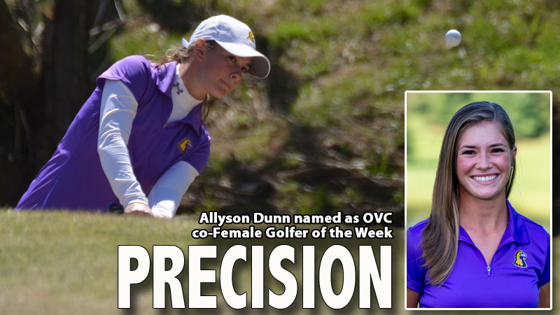 Golden Eagle sophomore Allyson Dunn chosen as OVC Female Golfer of the Week