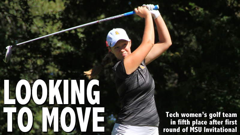 Tech women's golf team in fifth place after first round of MSU Invitational