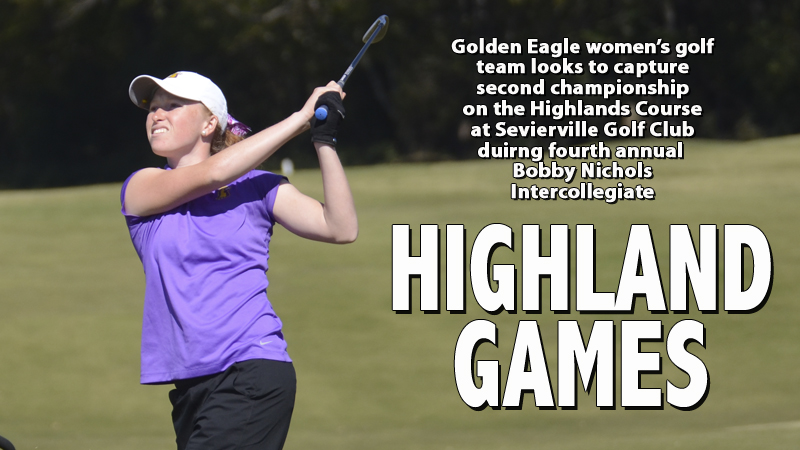 Golden Eagle women look for second team title at fourth Bobby Nichols Intercollegiate