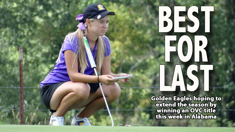 Golden Eagle women plan to make their case for OVC Golf Championship