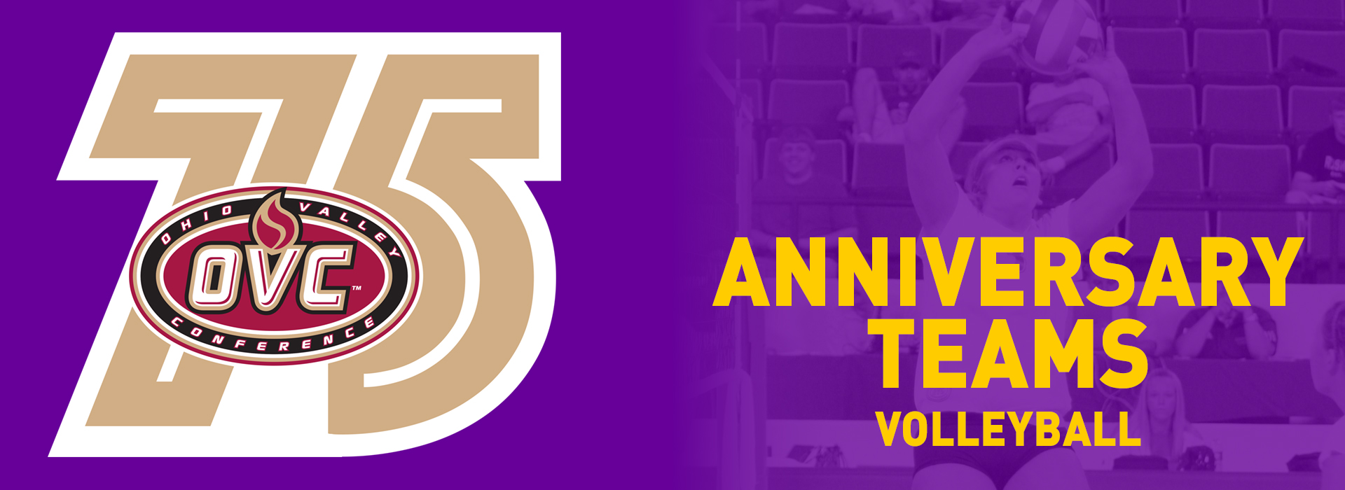 OVC 75th Anniversary Teams: Volleyball