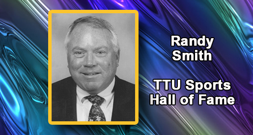 Randy Smith to be inducted into TTU Sports Hall of Fame Nov. 2