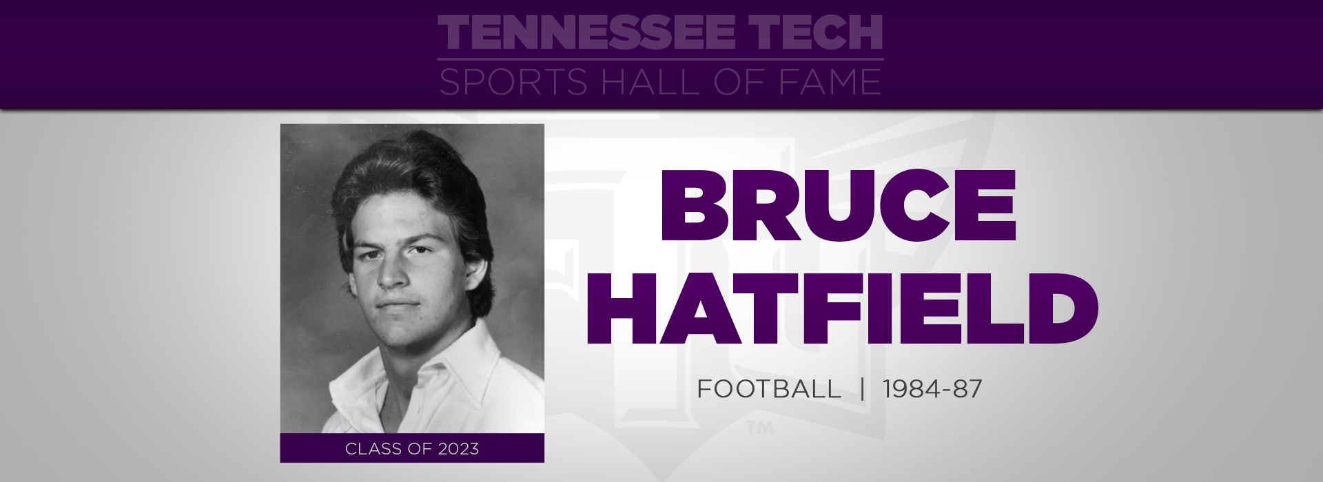 Hatfield to be inducted into TTU Sports Hall of Fame Friday, Nov. 3