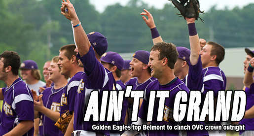 OVC CHAMPS: Golden Eagles grab eighth regular season title with 14-6 win over Belmont