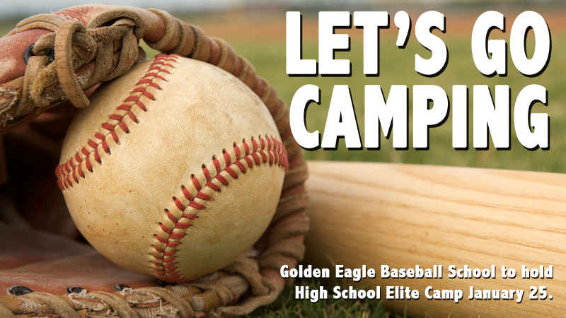 Golden Eagle Baseball School's High School Elite Camp set for January 25