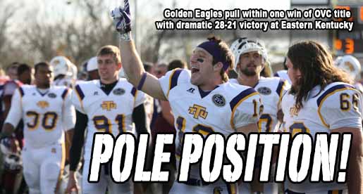 Golden Eagles win 28-21 at Eastern Kentucky, pull within one win of title
