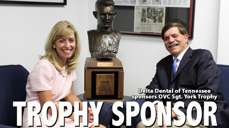 Delta Dental of Tennessee to sponsor OVC's Sgt. York Trophy