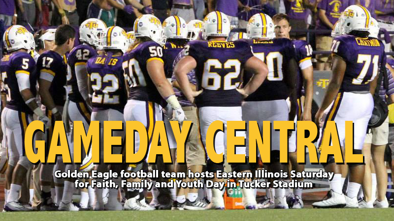 GAMEDAY CENTRAL: Golden Eagles host surging Eastern Illinois