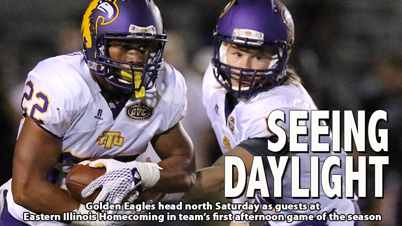 GAMEDAY CENTRAL:  Golden Eagles are Saturday's Homecoming guest at Eastern Illinois