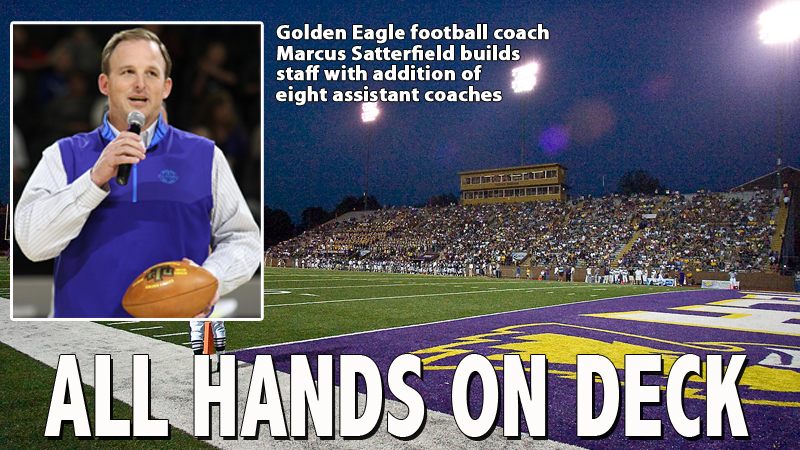 Satterfield adds eight assistants to Golden Eagle coaching staff