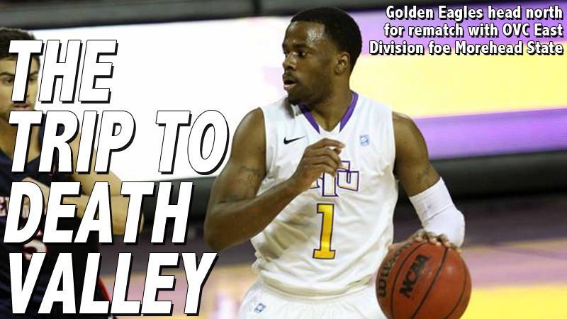 Golden Eagles head north for rematch with OVC East Division foe Morehead State