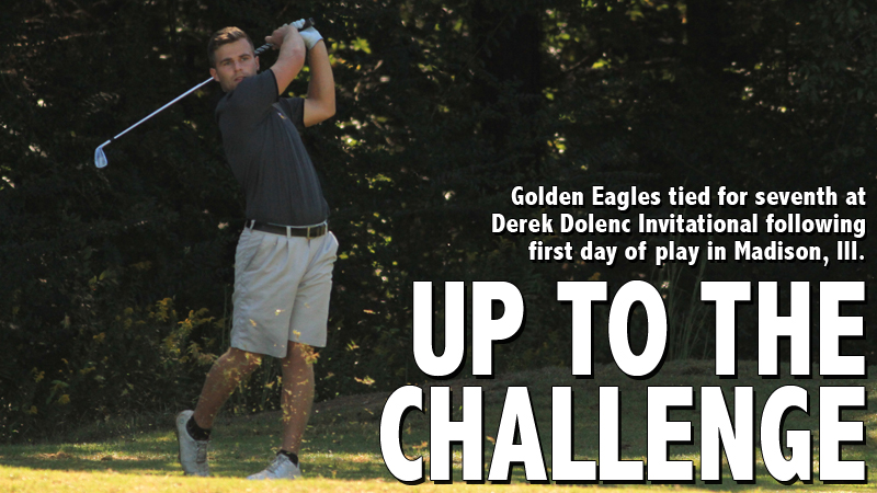 Golden Eagles tied for seventh after day one of Derek Dolenc Invitational