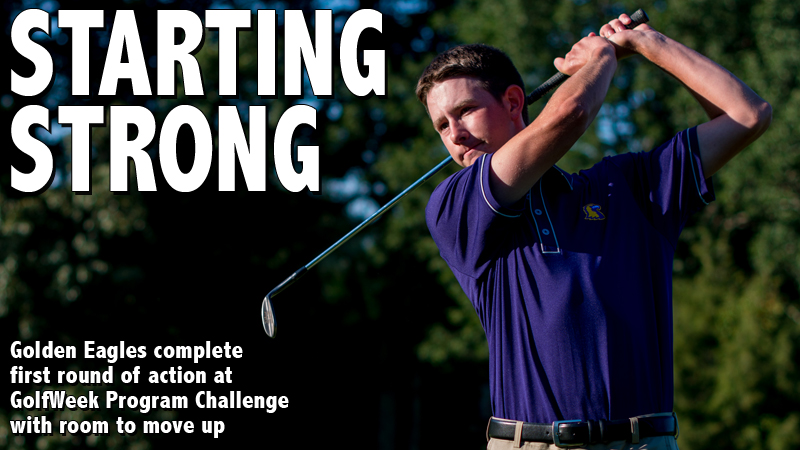 Golden Eagles complete first round of action at GolfWeek Program Challenge tied for ninth