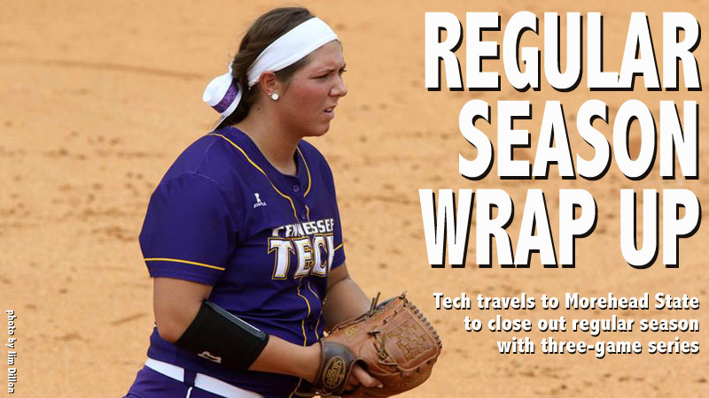 Tech closes regular season with weekend trip to Morehead State
