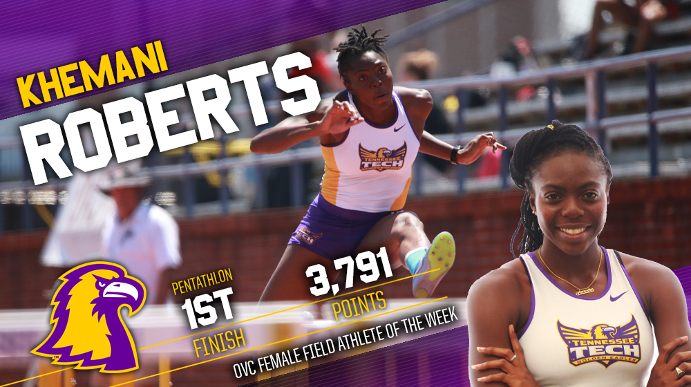 Roberts wins OVC Field Athlete of the Week; makes four in a row for Tech track and field