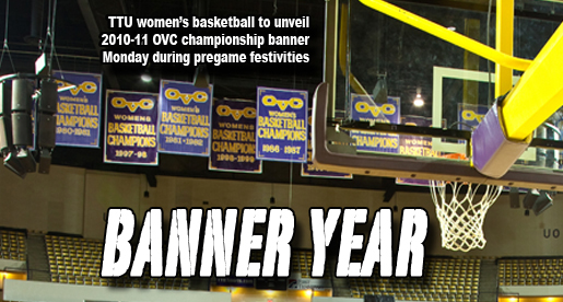 TTU women’s basketball to unveil 2010-11 championship banner