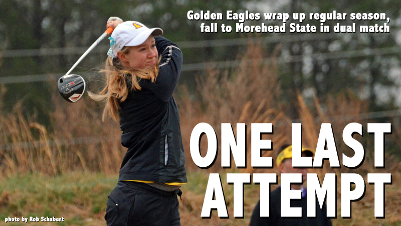 Golden Eagles finish regular season after dual match at Morehead State