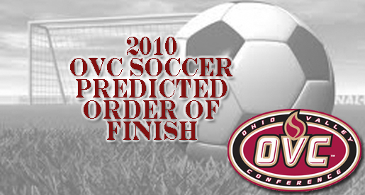 OVC announces the 2010 women’s soccer predicted order of finish