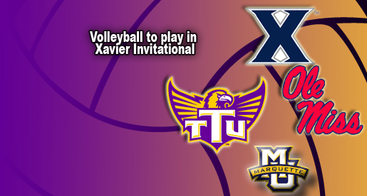 Volleyball team heads north to play in the Xavier Invitational.