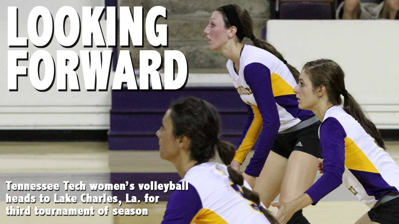 Tennessee Tech volleyball heads to Louisiana for their third straight weekend on the road