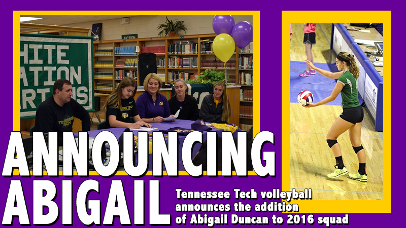 Tennessee Tech volleyball welcomes Abigail Duncan to 2016 squad